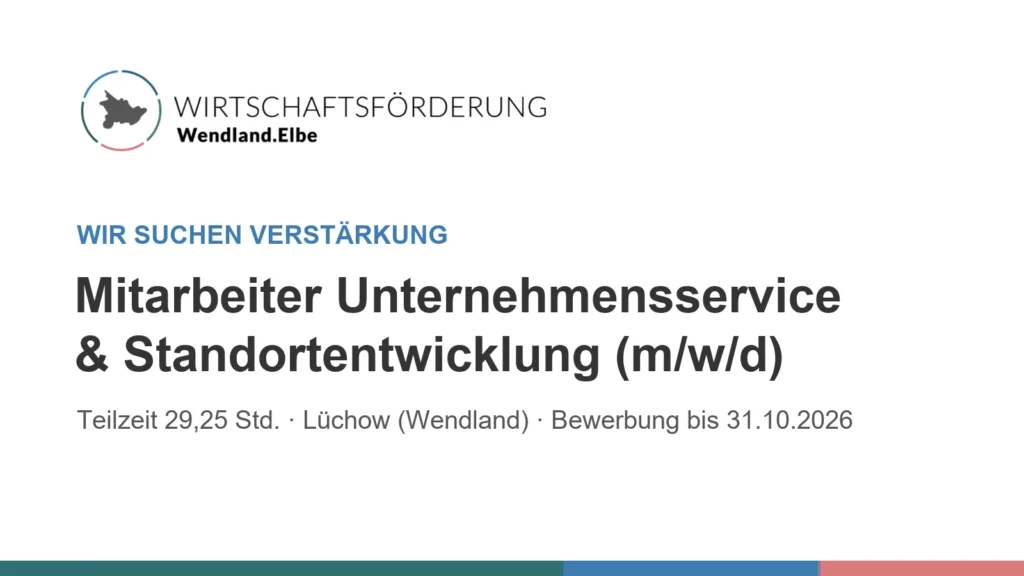 Stellenausschreibung der Wirtschaftsförderung Wendland.Elbe: Mitarbeiter Unternehmensservice & Standortentwicklung (m/w/d), Teilzeit in Lüchow